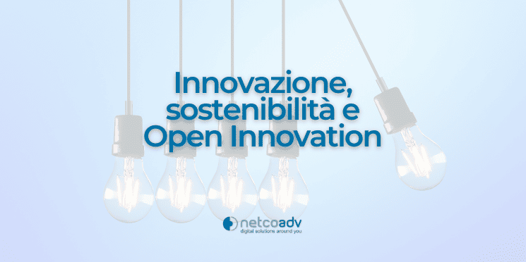 NetcoADV innovazione sostenibilità e open innovation – immagine di anteprima per articolo di Blog NetcoADV innovazione sostenibilità e open innovation - immagine di anteprima per articolo di Blog