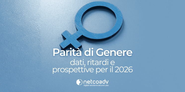 Parità di Genere in Italia: dati, ritardi e prospettive per il 2026 - immagine di anteptima - articolo di blog NetcoADV