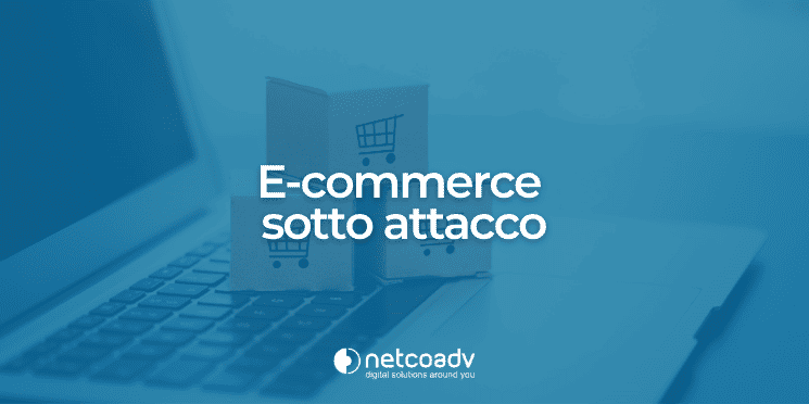 E-commerce sotto attacco E-commerce sotto attacco