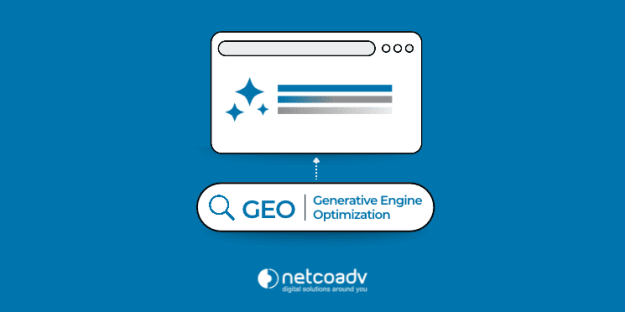 La Ricerca Nell’Era Dell’AI_Blog_NetcoADV La ricerca online nell'era dell'AI: GEO - Generative Engine Optimizatione
